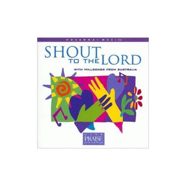 Shout To The Lord